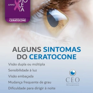 👁️ No post de hoje, citamos alguns dos vários sintomas do ceratocone. Ficar atento aos sinais é fundamental para um diagnóstico precoce e um tratamento eficaz.  🔎 Visão embaçada, aumento do astigmatismo, sensibilidade à luz e dificuldade para enxergar à noite podem ser sinais de alerta.  Cuide-se. Sua visão merece atenção.  💜 Junho Violeta - Mês de conscientização e prevenção do Ceratocone.  📅 Agende sua avaliação no CEO – Centro de Excelência em Oftalmologia e conte com uma equipe especializada para cuidar da sua saúde ocular.  📲 (37) 3237-4600 📲 (37) 3237-4602 📲 (37) 3237-4605  #JunhoVioleta #Ceratocone #SaúdeOcular #PrevençãoÉTudo #VisãoClara #CuidarÉPrevenir #Oftalmologia #CEOOftalmologia #CEO #parademinas #mg